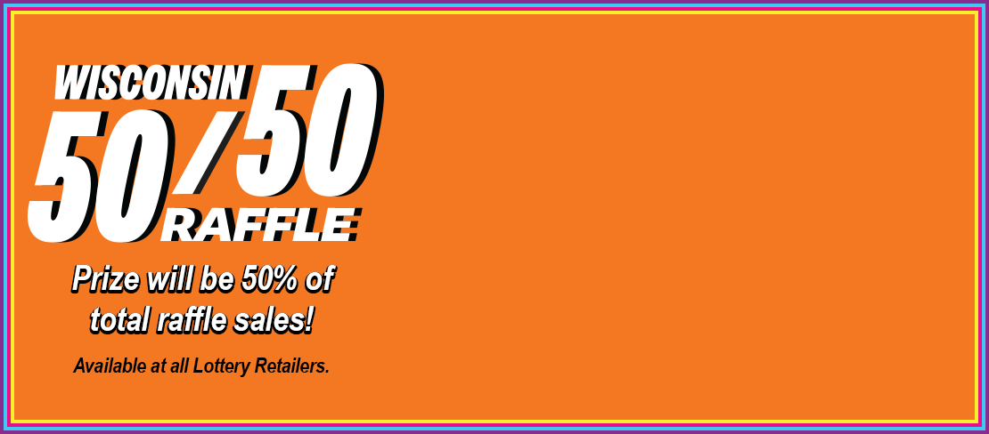Wisconsin 50/50 Raffle