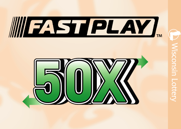 Wisconsin Lottery Fast Play 50X ticket