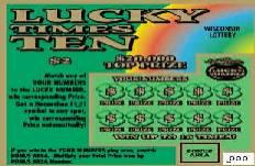 Lucky Times Ten instant scratch ticket from Wisconsin Lottery - unscratched