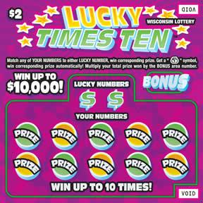 Lucky Times Ten instant scratch ticket from Wisconsin Lottery - unscratched