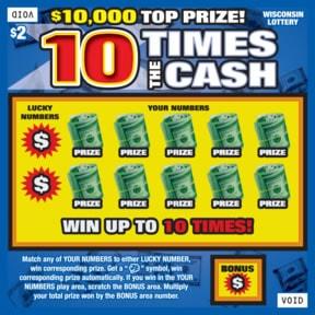 Ten Times the Cash instant scratch ticket from Wisconsin Lottery - unscratched
