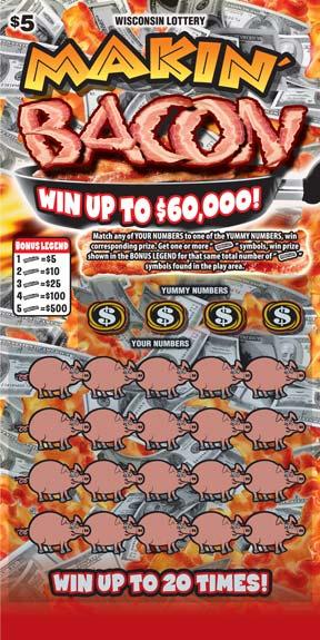 Makin' Bacon instant scratch ticket from Wisconsin Lottery - unscratched