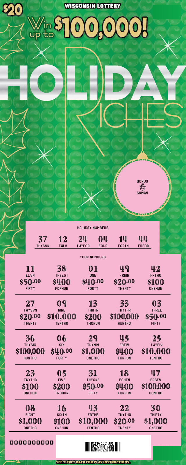 WI Scratch Game, Holiday Riches green background with gold snowflakes and silver and gold text, revealed.