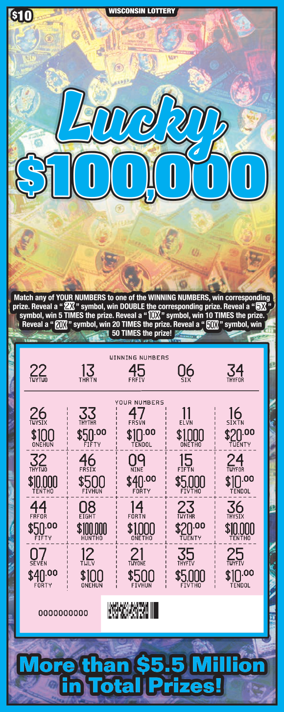 Wisconsin Scratch Game, Lucky $100,000 blue and orange holographic background with blue outlines and blue text, revealed.