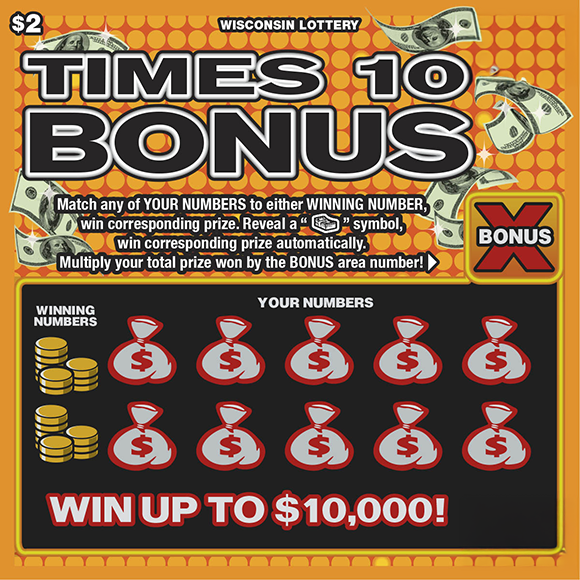 Wisconsin Scratch Game, Times 10 Bonus.