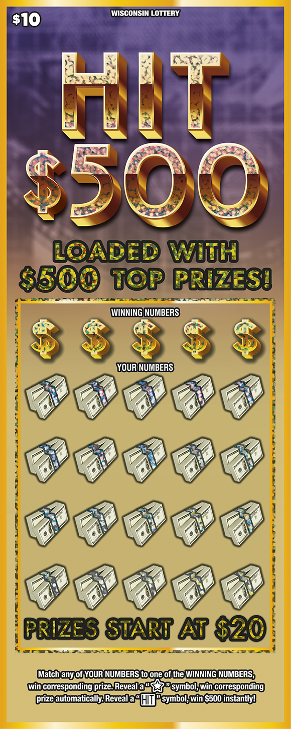 Hit $500 WI Scratch Game Wisconsin Scratch Game, Hit $500 ticket art.