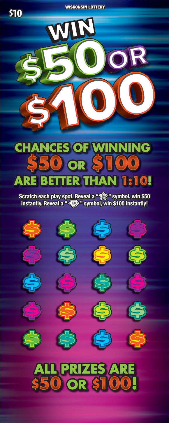 Win $50 or $100 WI Scratch Game Wisconsin Scratch Game, Win $50 or $100.